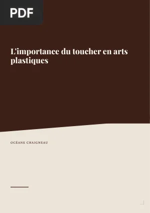 L'Importance du Toucher dans les Arts Plastiques