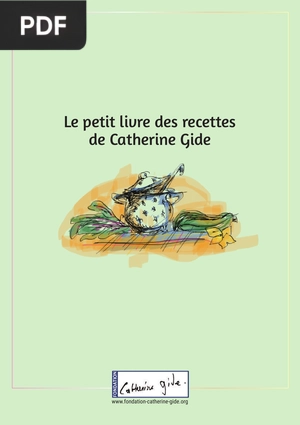 Le Petit Livre des Recettes de Catherine Gide