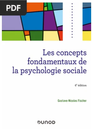 Les Concepts Fondamentaux de la Psychologie Sociale