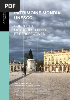 Patrimoine Mondial UNESCO: Concepts, Methodes, Outils et Perspectives